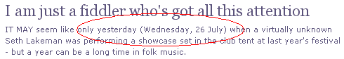 It may seem like only yesterday
(Wednesday, 26 July) when...
